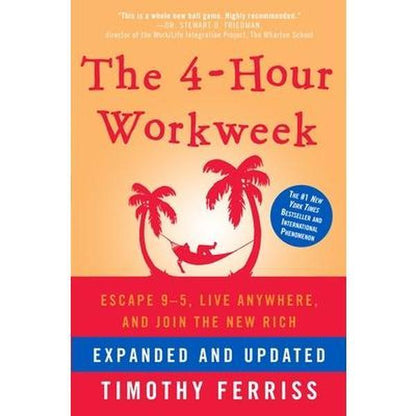 The 4-Hour Workweek