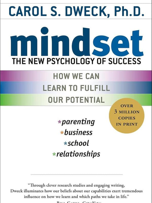 Mindset: The New Psychology of Success