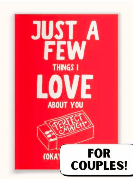 Just a Few Things I Love About You